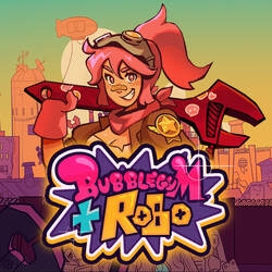 Bubblegum and Robo
