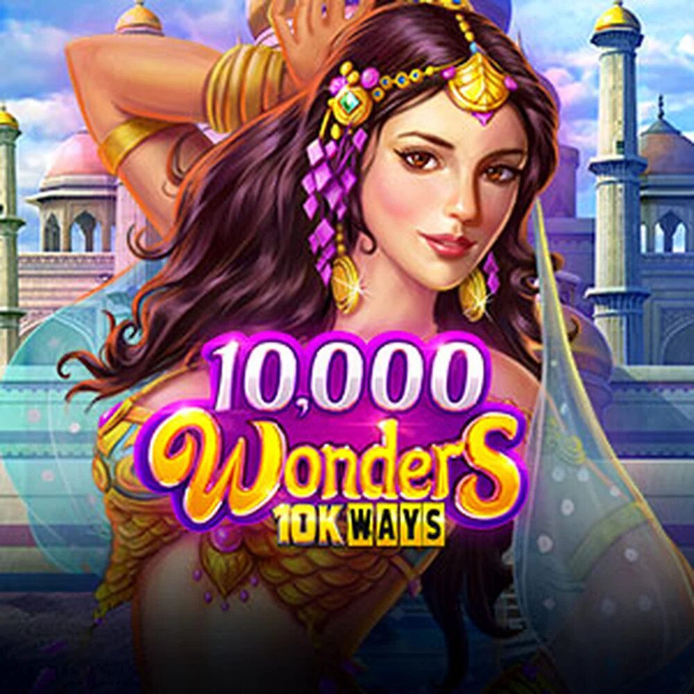 10000 Wonders 10K Ways 