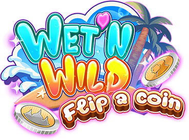 Wet'n Wild - Flip a Coin