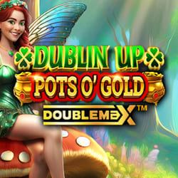 Dublin Up Pots O’ Gold DoubleMax™